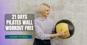 21 days Pilates Wall Workout Free